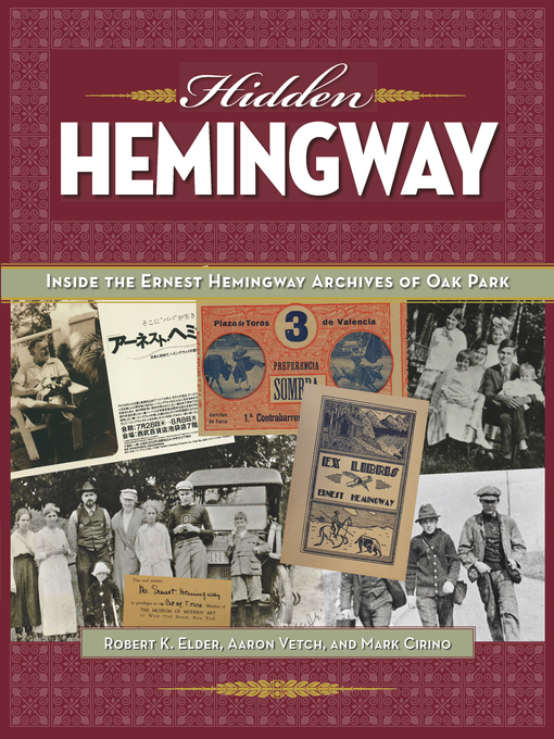 Title details for Hidden Hemingway by Robert K. Elder - Available